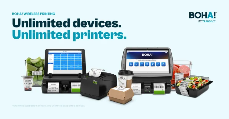 BOHA! wireless printing: a BOHA! WorkStation, an Ithaca 9000 printer and a BOHA! Terminal 2 surrounded by labeled food, including prepped limes, a grab-and-go salad and a to-go order, under the headline “Unlimited devices. Unlimited printers.”