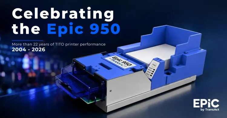 Banner graphic celebrating TransAct’s Epic 950 TITO printer legacy, featuring production and final shipment imagery.